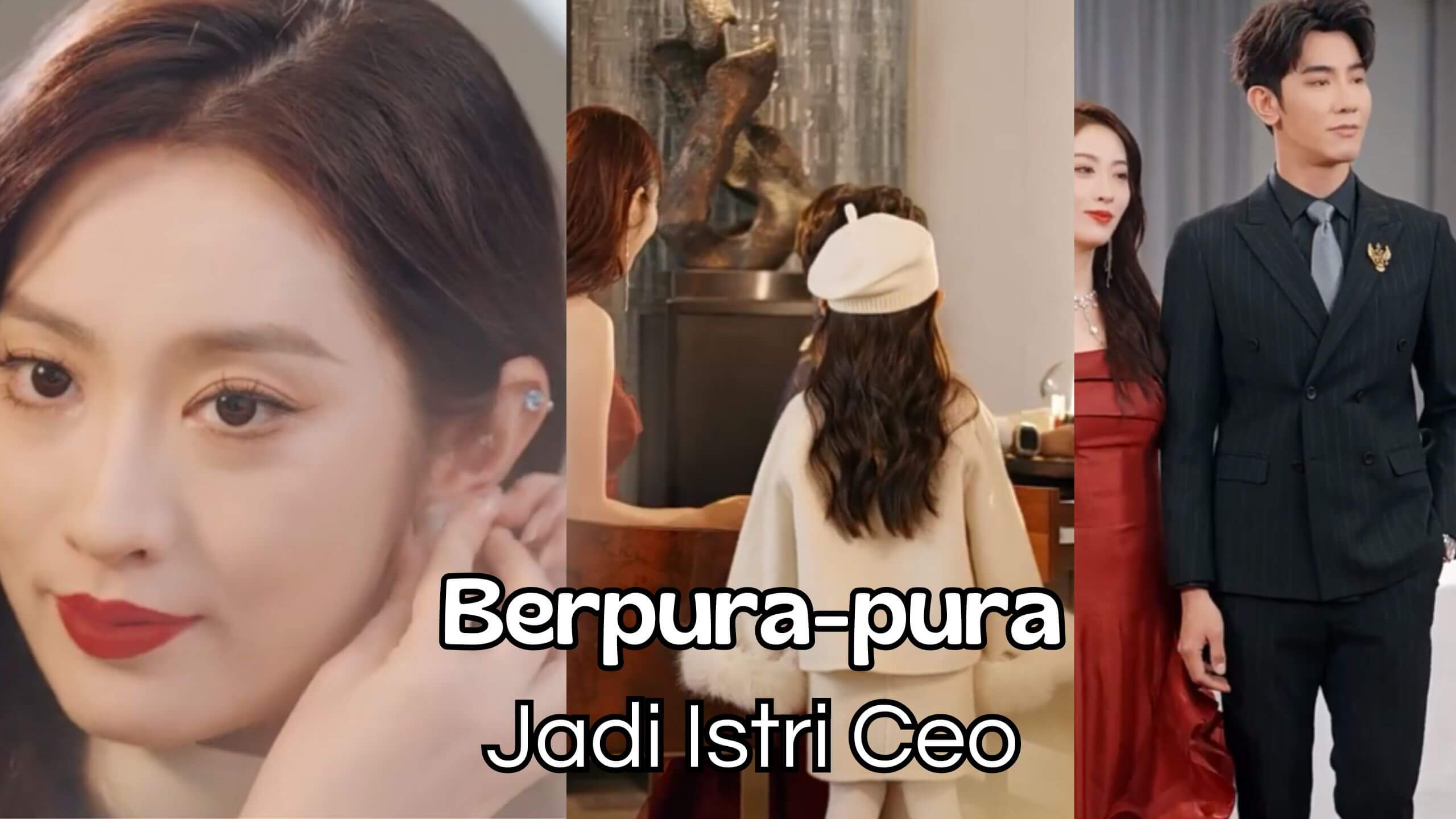 Berpura-pura Jadi Istri Ceo