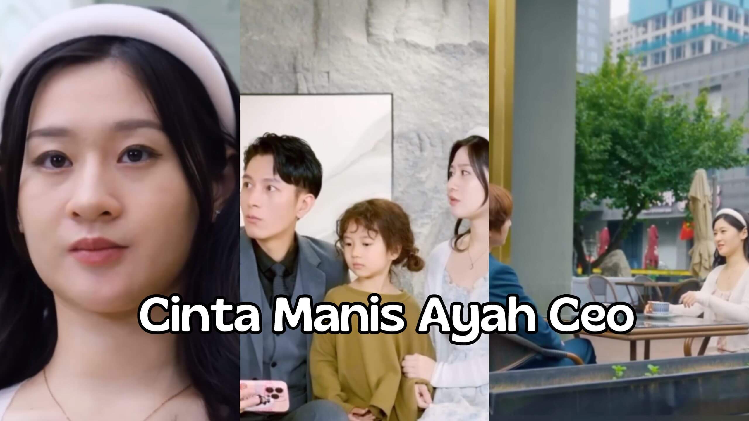 Cinta Manis Ayah Ceo