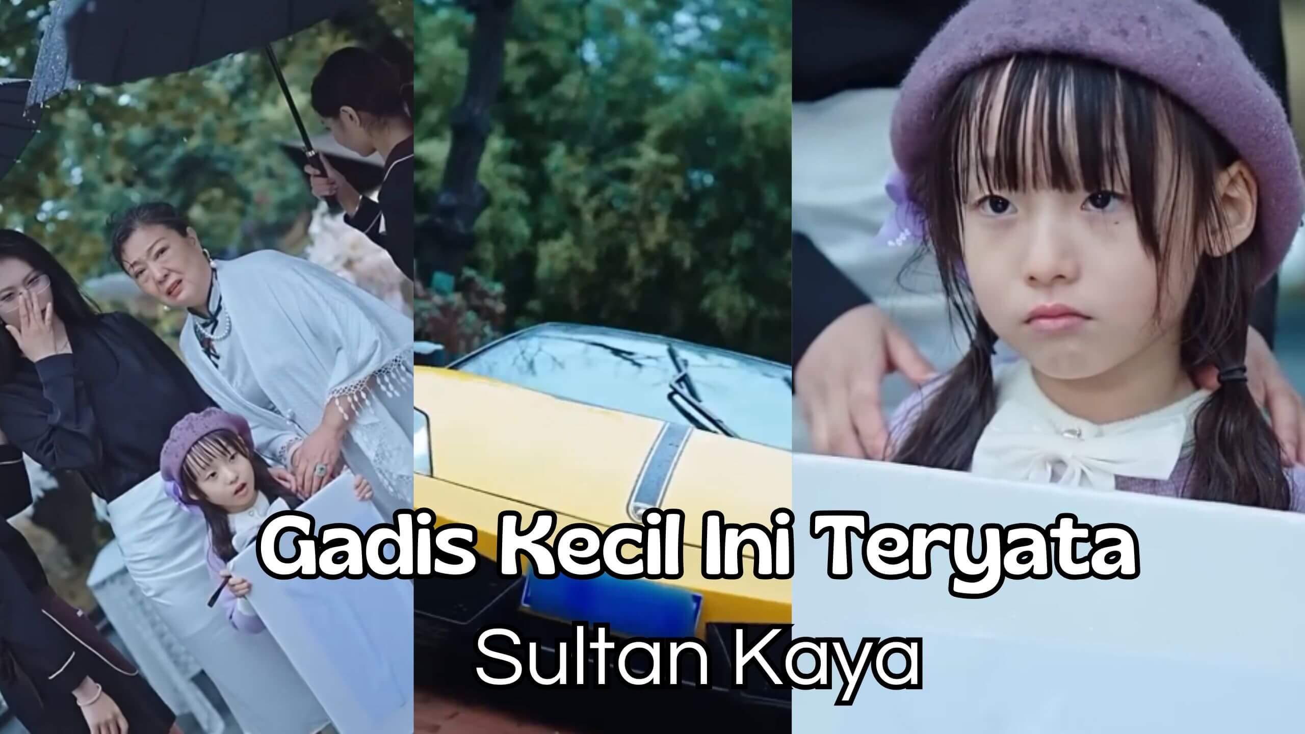 Gadis Kecil Teryata Sultan Kaya