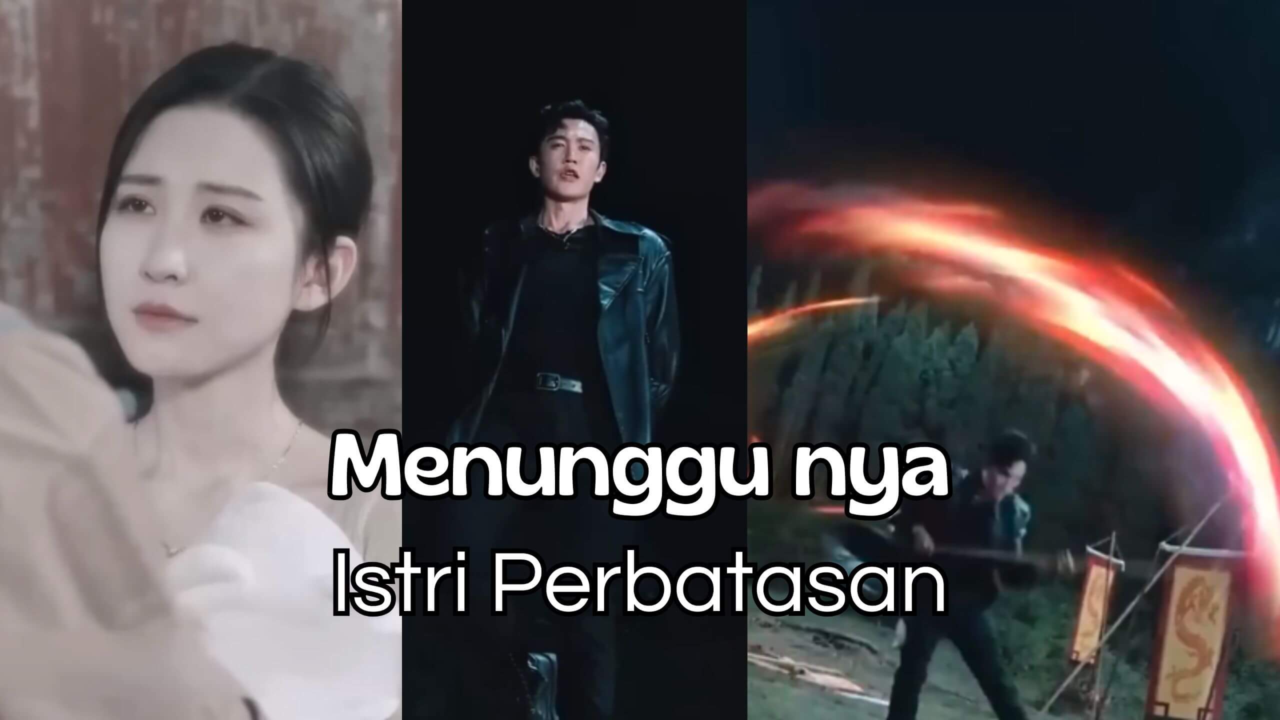 Menunggu nya Istri Perbatasan